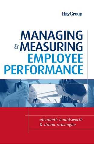 Managing and Measuring Employee Performance