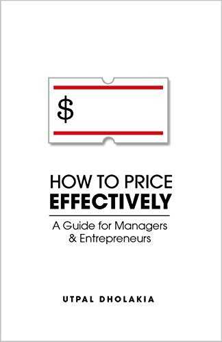 How to Price Effectively: A Guide for Managers and Entrepreneurs