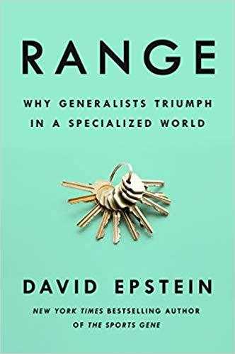 Range: Why Generalists Triumph in a Specialized World