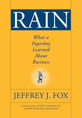 Rain: What a Paperboy Learned about Business