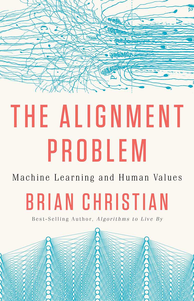 The Alignment Problem: Machine Learning and Human Values