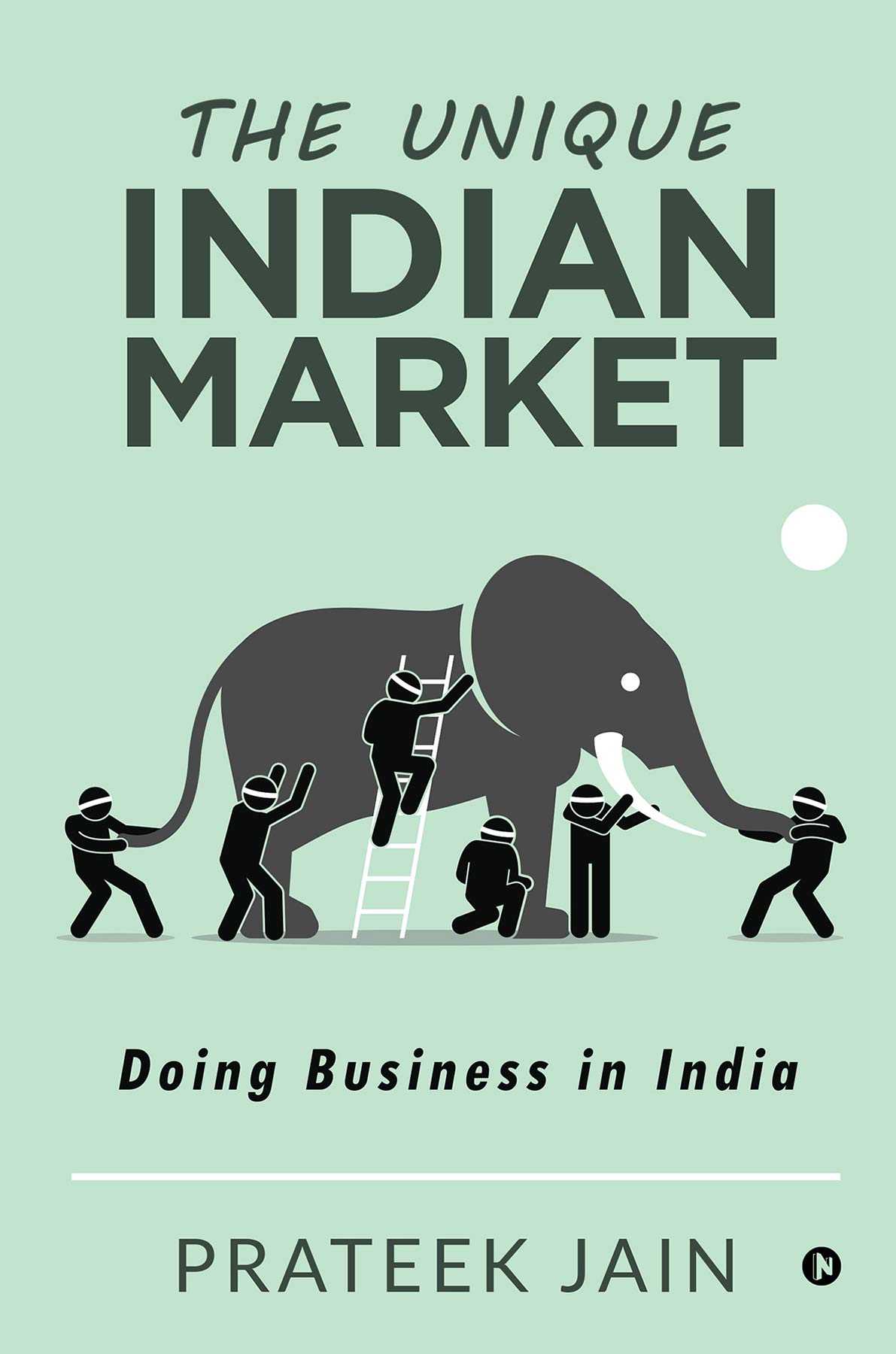 The Unique Indian Market : Doing Business in India