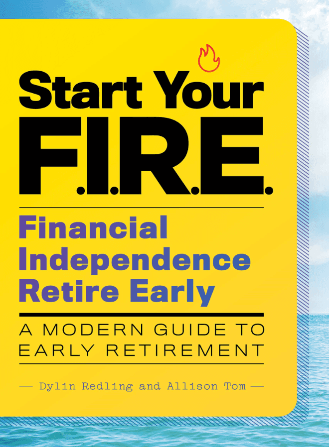 Start Your F.I.R.E. (Financial Independence Retire Early): A Modern Guide to Early Retirement