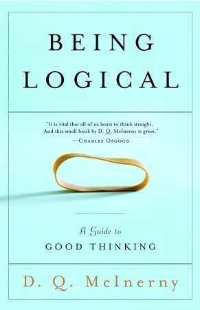 Being Logical: A Guide to Good Thinking