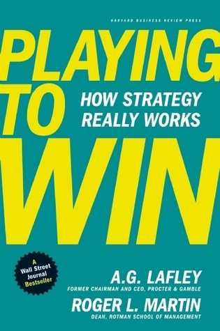 Playing to Win: How Strategy Really Works