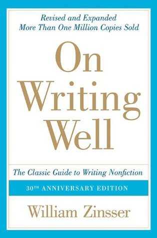 On Writing Well: The Classic Guide to Writing Nonfiction